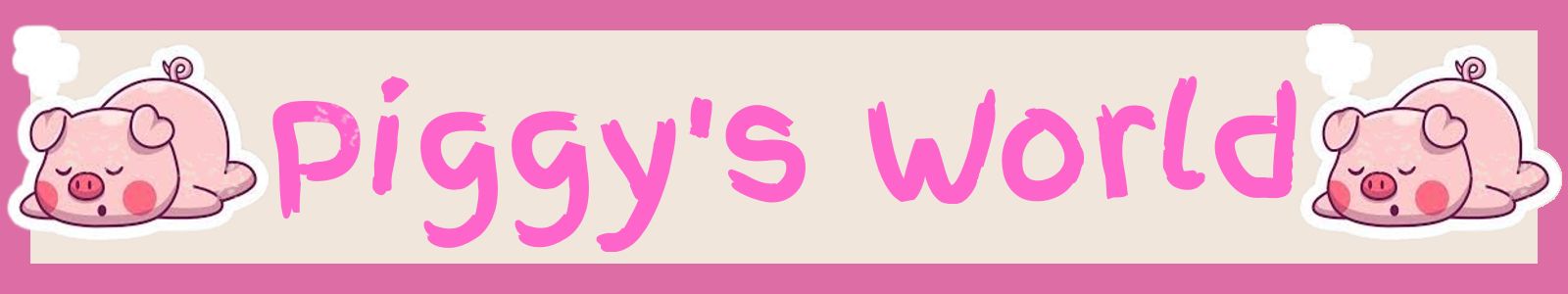 Piggy's World banner
